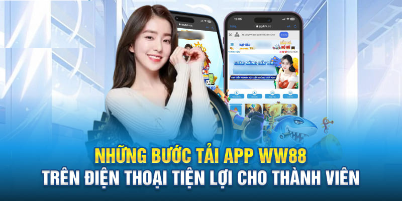 quy-trinh-tai-app-ww88-chi-tiet-nhat-cho-nguoi-moi