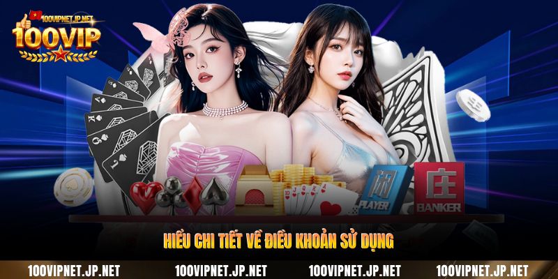 hieu-chi-tiet-ve-dieu-khoan-su-dung