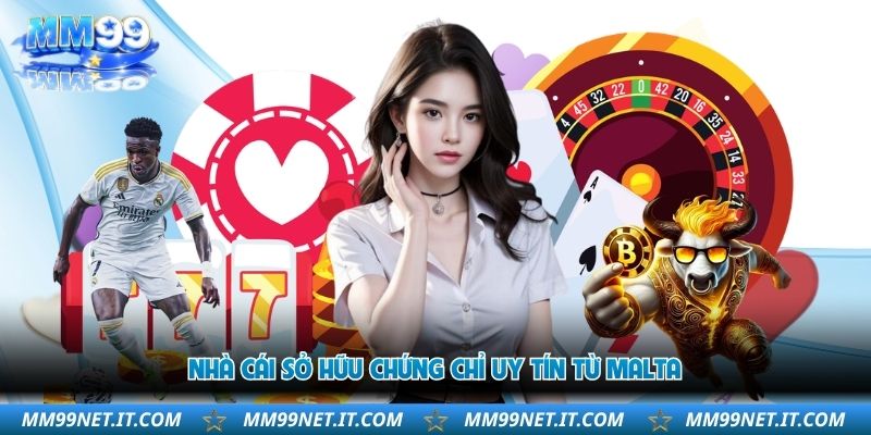 nha-cai-so-huu-chung-chi-uy-tin-tu-malta