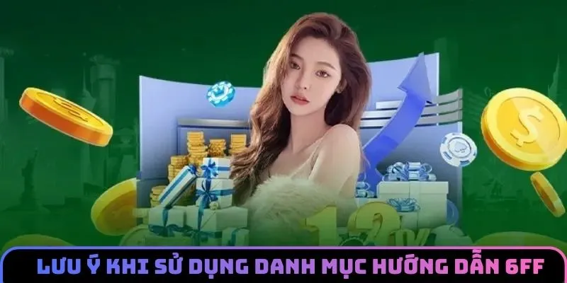 huong-dan-6ff-luu-y